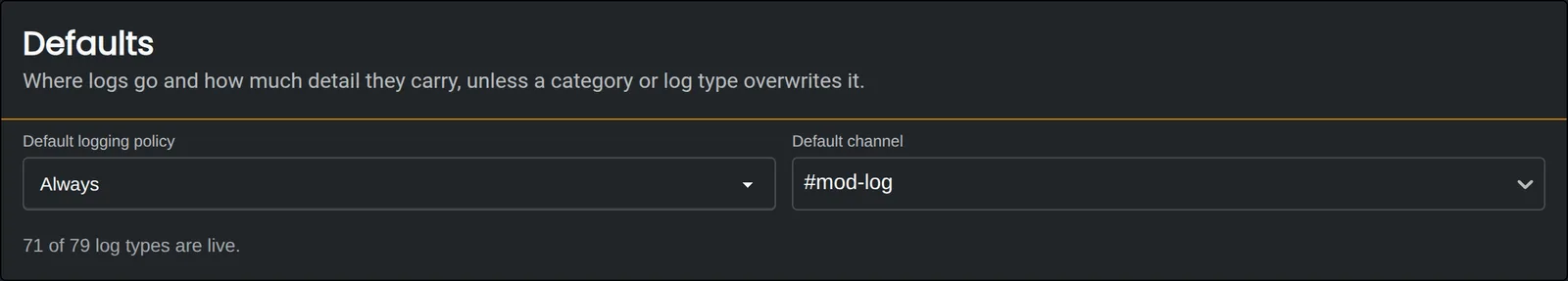 Default logging settings with the policy set to Always and the default channel set to #mod-log